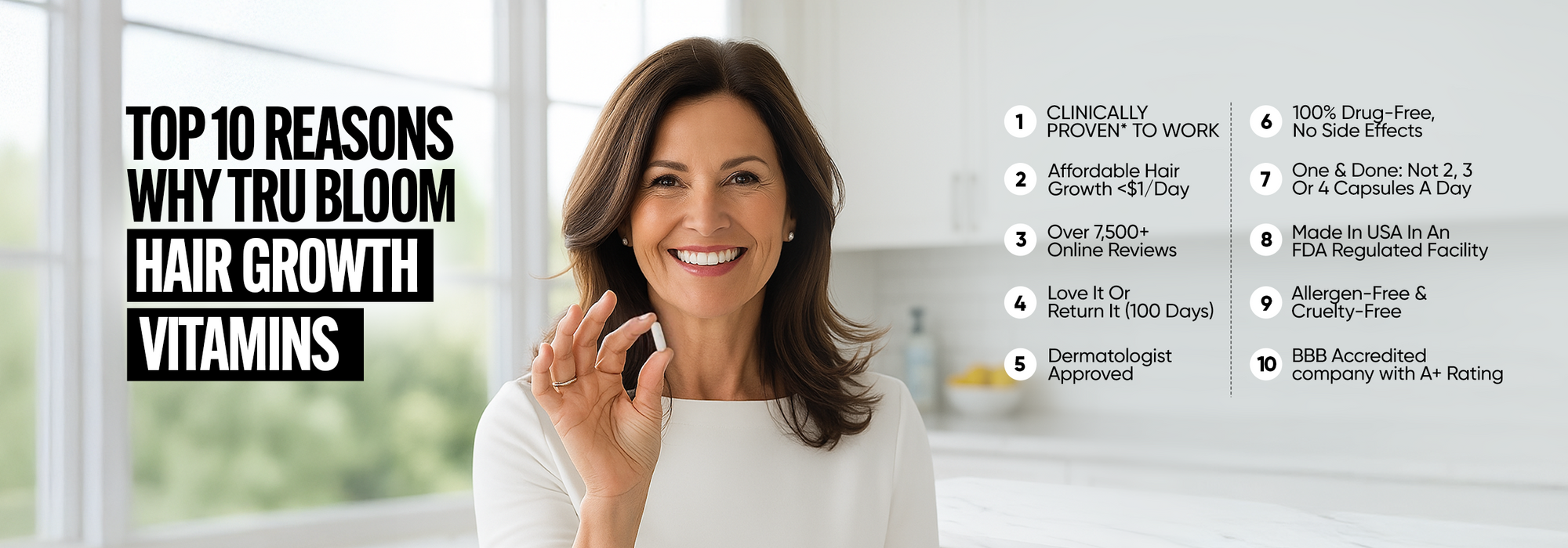 Top 10 reasons why TRU BLOOM Hair Growth Vitamins